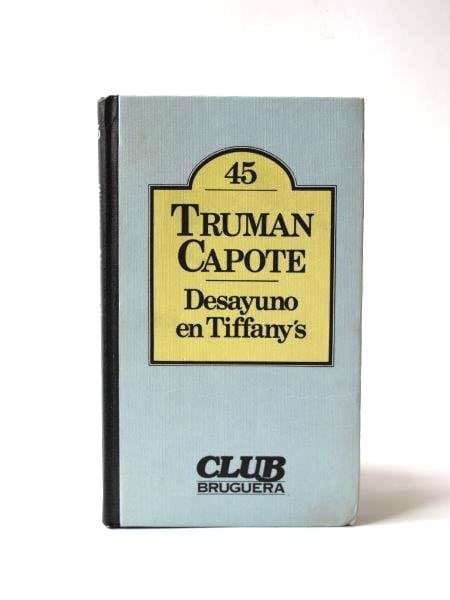 Desayuno en Tiffany's - Truman Capote