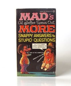Imágen 1 del libro: MAD’S AL JAFFEE SPEWS OUT MORE SNAPPY ANSWERS TO STUPID QUESTIONS - (Idioma: Inglés)  - Usado