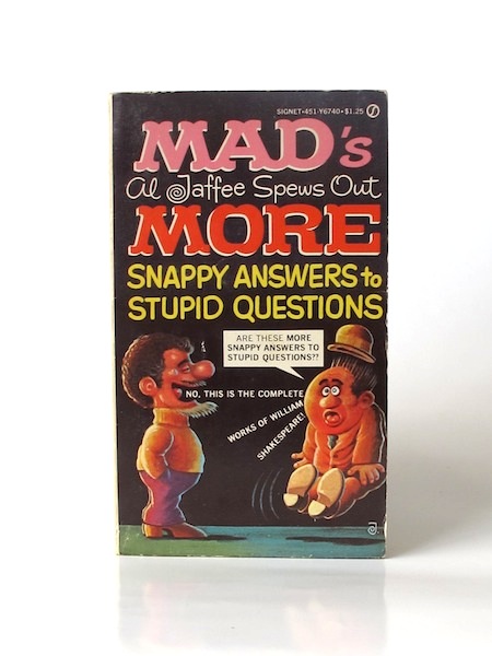Imágen 1 del libro: MAD’S AL JAFFEE SPEWS OUT MORE SNAPPY ANSWERS TO STUPID QUESTIONS - (Idioma: Inglés)  - Usado