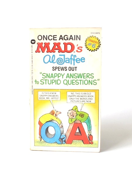 Imágen 1 del libro: ONCE AGAIN MAD’S AL JAFFEE SPEWS OUT MORE SNAPPY ANSWERS TO STUPID QUESTIONS  - (Idioma: Inglés)  - Usado