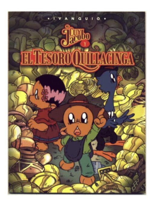 Imágen 1 del libro: El Cuy Jacobo y El tesoro Quillacinga