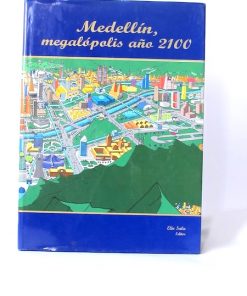 Imágen 1 del libro: Medellín, megalopolis año 2100