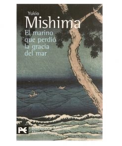 Imágen 1 del libro: El marino que perdió la gracia del mar