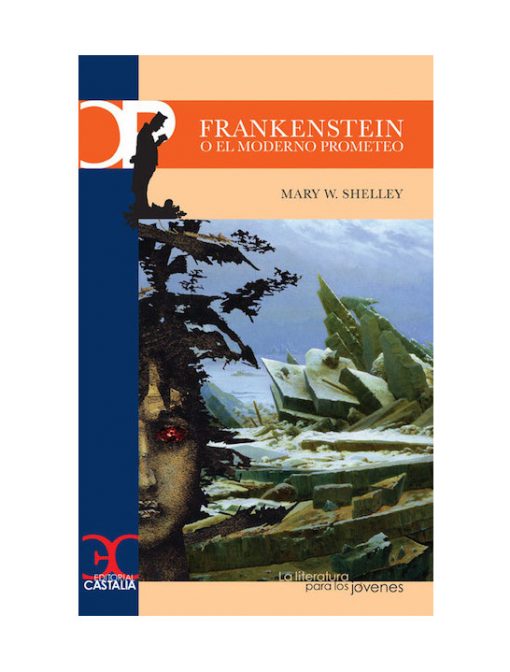 Imágen 1 del libro: Frankenstein o el Moderno Prometeo