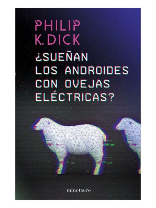 Imágen 1 del libro: Sueñan los androides con ovejas eléctricas