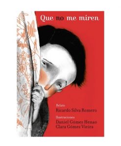 Imágen 1 del libro: Que no me miren