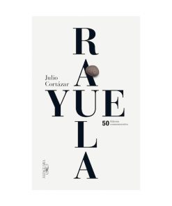 Imágen 1 del libro: Rayuela. Edición Conmemorativa