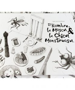 Imágen 1 del libro: El hombre, la mosca y la chica monstruosa