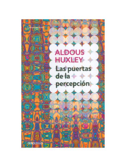 Imágen 1 del libro: Las Puertas de la Percepción