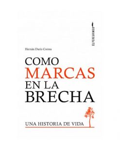 Imágen 1 del libro: Como marcas en la brecha