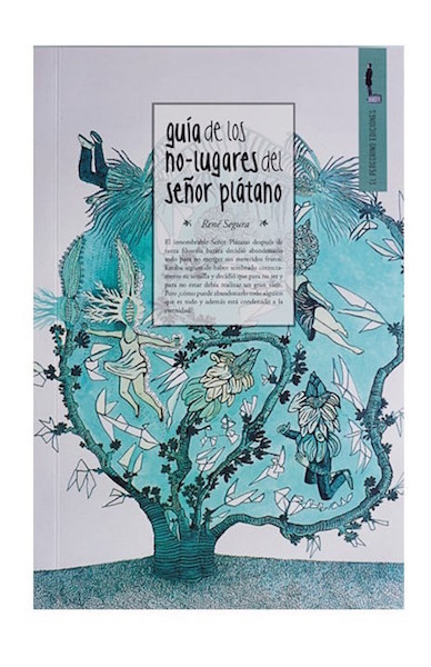 El-Peregrino-Ediciones___Guía-de-los-no-lugares-del-Señor-Plátano___Libros___Antimateria_1 Imágen 1 del libro: Guía de los no lugares del Señor Plátano