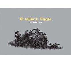 Imágen 1 del libro: El señor L. Fante