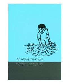 Imágen 1 del libro: No comas renacuajos