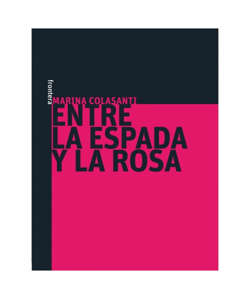 Imágen 1 del libro: Entre la espada y la rosa