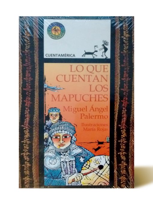 Imágen 1 del libro: Lo que cuentan los mapuches