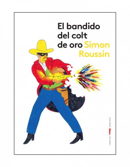 Imágen 1 del libro: El bandido del colt de oro