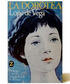 Imágen 1 del libro: La Dorotea - Usado