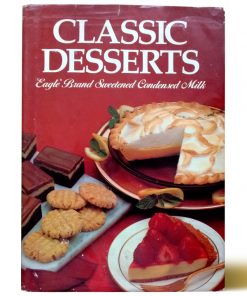 Imágen 1 del libro: Classic Desserts : Eagle Brand Sweetened Condensed Milk