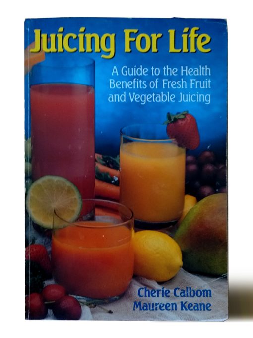 Imágen 1 del libro: Juicing for Life: A Guide to the Benefits of Fresh Fruit and Vegetable Juicing