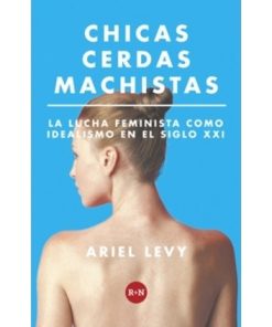 Imágen 1 del libro: Chicas cerdas machistas