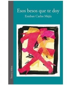 Imágen 1 del libro: Esos besos que te doy