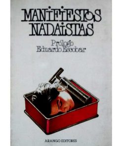 Imágen 1 del libro: Manifiestos Nadaistas