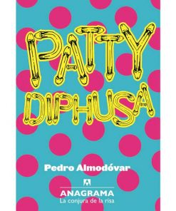 Imágen 1 del libro: Patty Diphusa