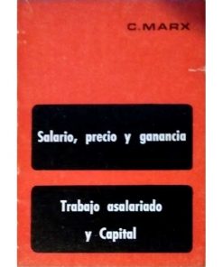 Imágen 1 del libro: Salario, precio y ganancia // Trabajo asalariado y capital