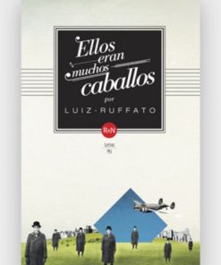 Imágen 1 del libro: Ellos eran muchos caballos