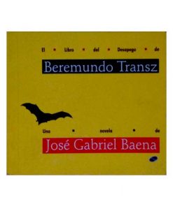 Imágen 1 del libro: El libro del desapego de Beremundo Transz