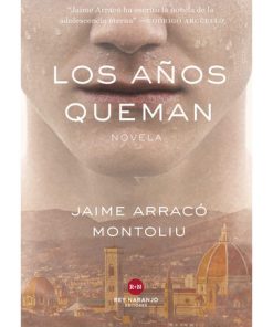 Imágen 1 del libro: Los años queman