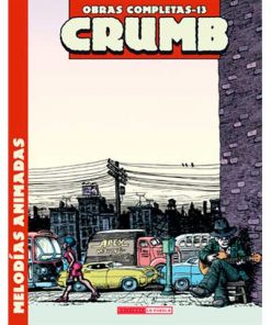 Imágen 1 del libro: Melodías animadas - Obras completas de Robert Crumb Vol. 13