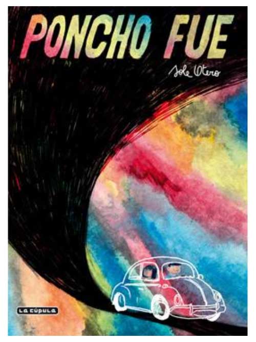 poncho-fue-sole-otero-libros-antimateria Imágen 1 del libro: Poncho fue