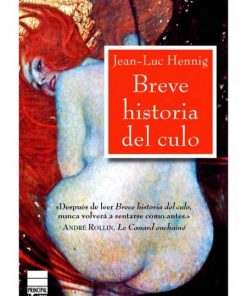 Imágen 1 del libro: Breve historia del culo