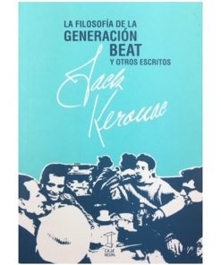 Imágen 1 del libro: La filosofía de la generación beat y otros escritos