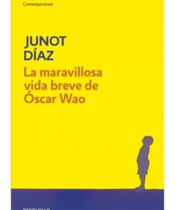 Imágen 1 del libro: La maravillosa vida breve de Óscar Wao