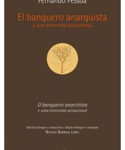 Imágen 1 del libro: El banquero anarquista y una entrevista sensacional