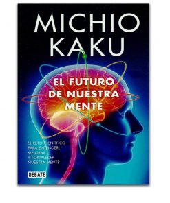 Imágen 1 del libro: El futuro de nuestra mente