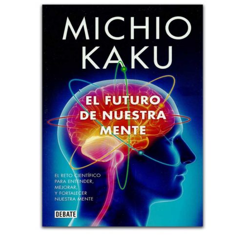 Imágen 1 del libro: El futuro de nuestra mente