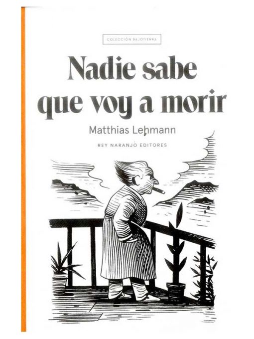 Imágen 1 del libro: Nadie sabe que voy a morir