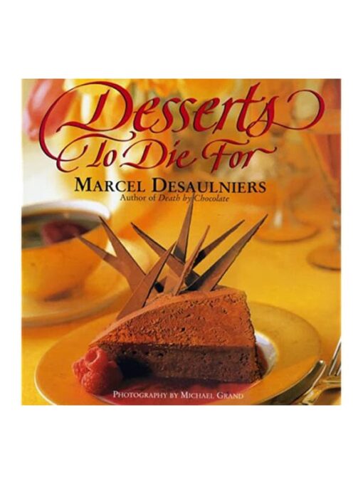 Imágen 1 del libro: Desserts to Die For - Usado