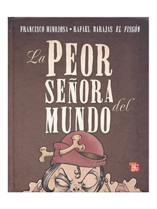 Imágen 1 del libro: La peor señora del mundo