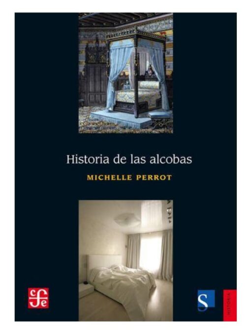 Imágen 1 del libro: Historia de las alcobas