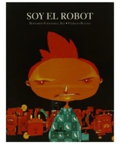 Imágen 1 del libro: Soy el robot