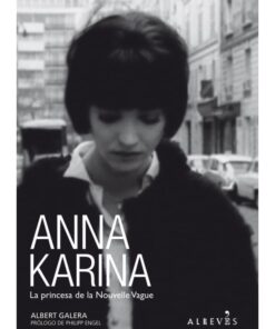 Imágen 1 del libro: Anna Karinna - La princesa del Nouvelle Vague