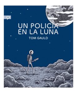 Imágen 1 del libro: Un policía en la luna
