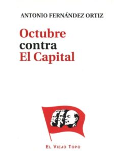 Imágen 1 del libro: Octubre contra el capital