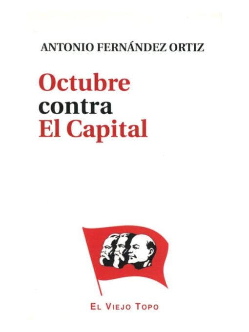 Imágen 1 del libro: Octubre contra el capital