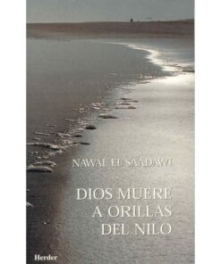 Imágen 1 del libro: Si dios muere a orillas del nilo