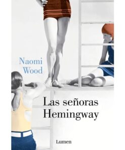 Imágen 1 del libro: Las señoras Hemingway